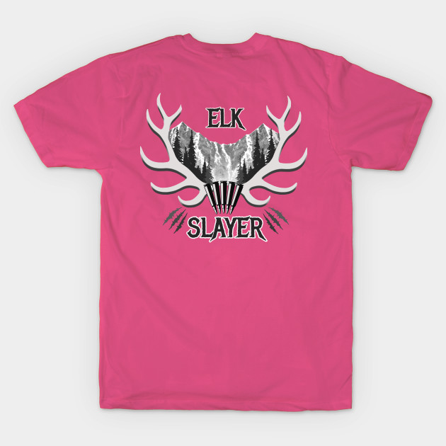 Elk Slayer by Shop Tee Depot